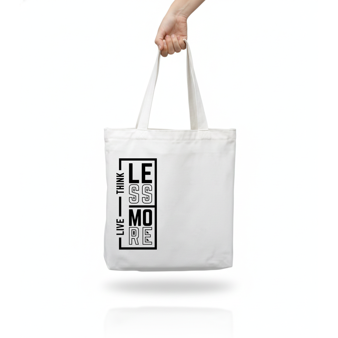 Tote Bag - Think Less Live More