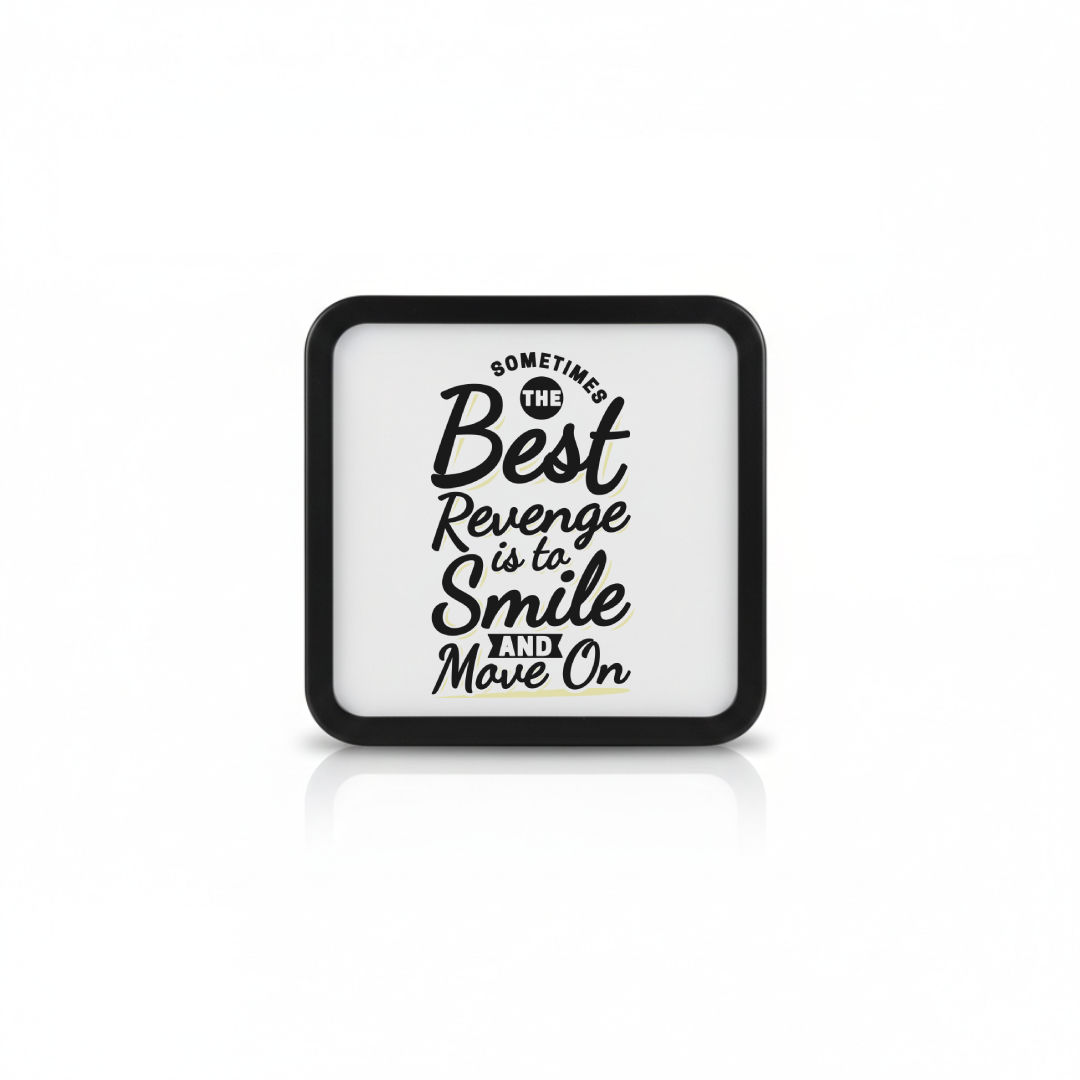 Sometimes The Best Revenge Is To Smile And Move On - LED Lamp