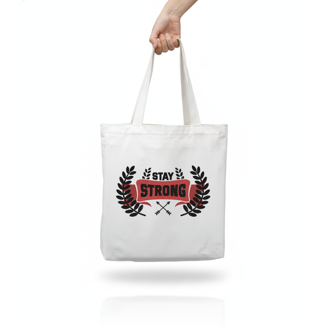 Tote Bag - Stay Strong