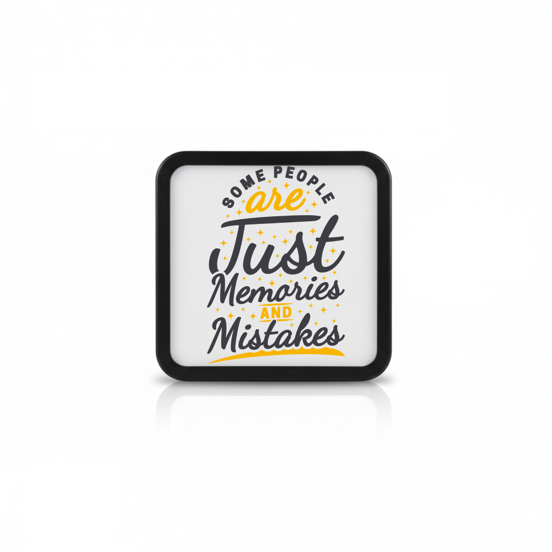 Some People Are Just Memories And Mistakes - LED Lamp